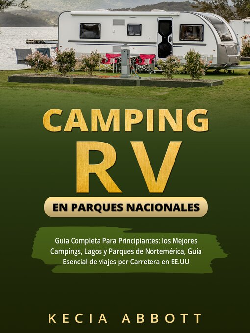 Title details for CAMPING RV EN PARQUES NACIONALES by Kecia Abbott - Available